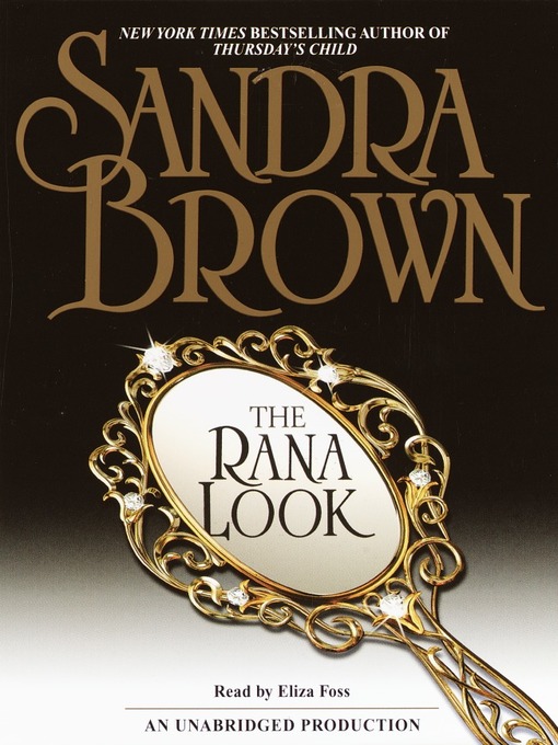Title details for The Rana Look by Sandra Brown - Available